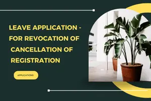 Leave Application For Revocation of Cancellation of Registration