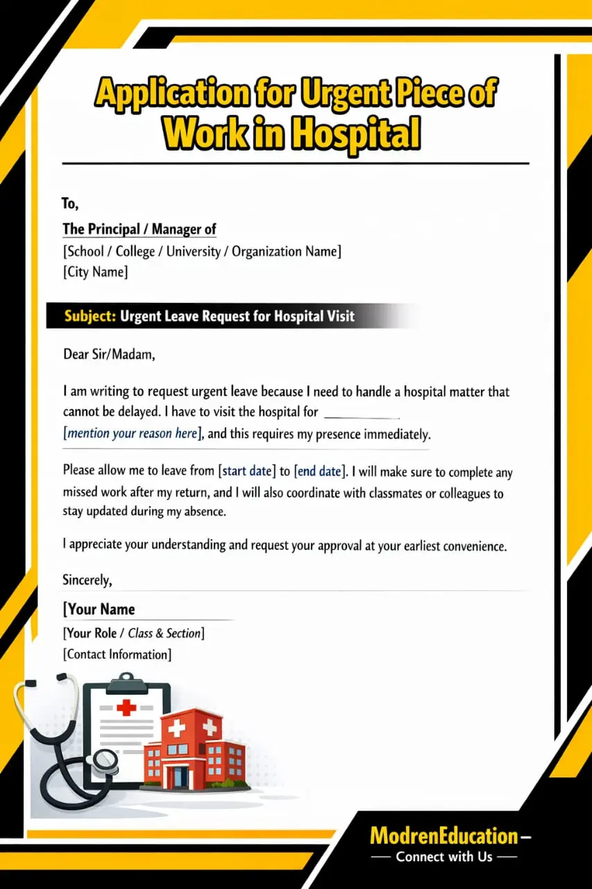 Application for an Urgent Piece of Work in the Hospital 