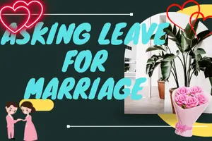 Asking Leave for Marriage