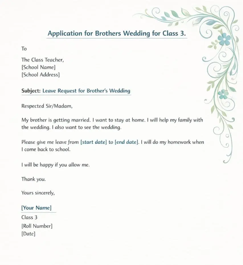 an image in the shape of graphic containing an application for brothers wedding for class 3 students